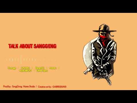TALK ABOUT SANGGENG - 3LS x SVNG GVNG x FGC x ELpro