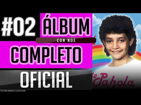 Pahola Marino #02 - Con Noé [Album Completo Oficial]