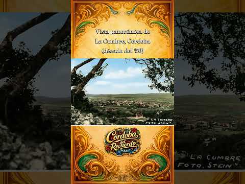 Asi se veía La Cumbre hace 70 años #cordoba #antigua #recuerdo #ia #montañas #sierras #verano #retro