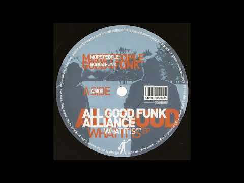 All Good Funk Alliance - More People