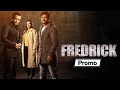 Fredrick (Promo) Prashant Narayanan | Tulna | Latest Bollyowood Movie