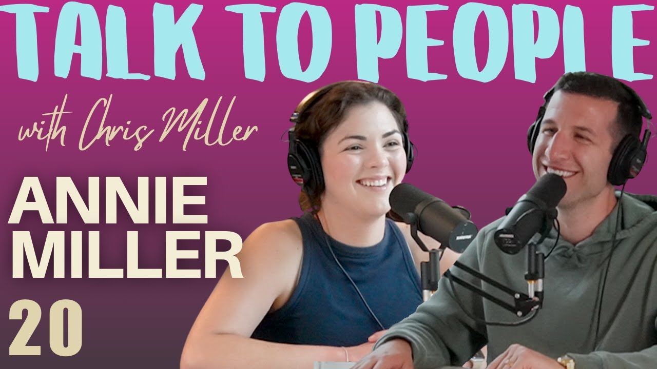 How Better Communication Strengthens Romantic Relationships, ft. Annie Miller | Ep. 20