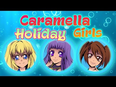 Caramella Girls - Holiday (Official)