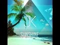 JK SUNSHINE Original Mix
