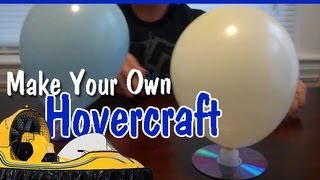 HOW TO MAKE A HOVERCRAFT Easy Kids Science Experiments