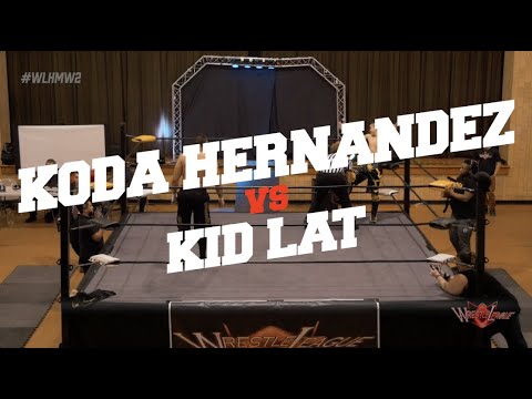 KODA HERNANDEZ w/ MOTIVATION MIKE vs KID LAT | #WLHMW2