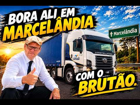 BORA ALI EM MARCELÂNDIA! 🚛 | MAIS UMA MISSÃO COM O BRUTÃO