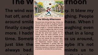The Windy Afternoon #improveenglish #englishstory #redditstories #positivethinking #windydays
