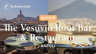 The Vesuvio Roof Bar & Restaurant - Review
