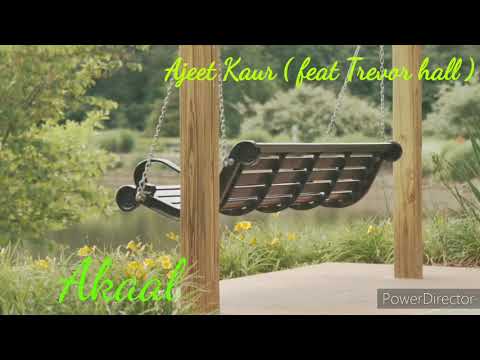 Akaal - Ajeet Kaur( feat Trevor Hall ) Legendado português, Belas Paisagens