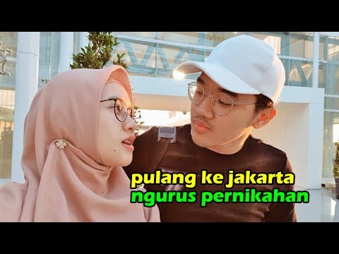 Pulang ke Jakarta Ngurus Pernikahan #2019amin