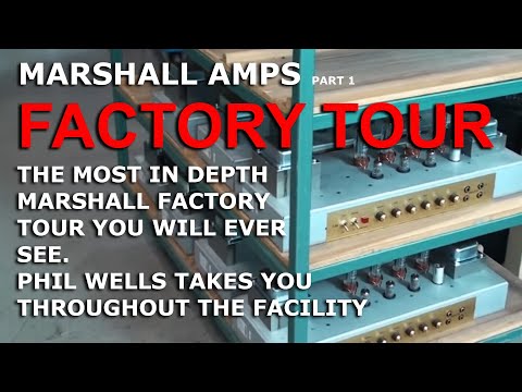 Marshall Factory Tour | The Manufacturing Facility | PART ONE | Tony Mckenzie