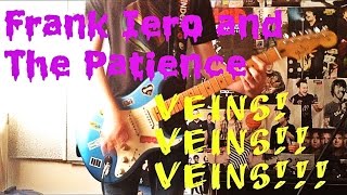 FRANK IERO and the PATIENCE - Veins! Veins!! Veins!!! Guitar Cover
