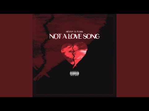 Not A Love Song