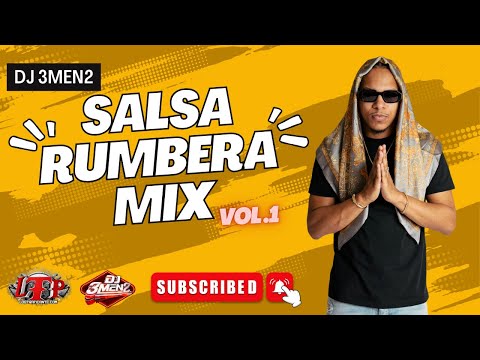DJ 3MEN2   SALSA RUMBERA MIX VOL.1 🕺💃🥁 || INSTAGRAM - @DJ3MEN2 ||