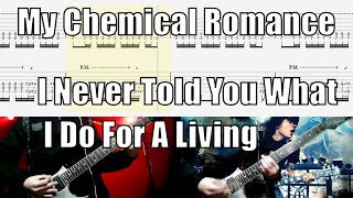 My Chemical Romance I Never Told You What I Do For  A Living Guitar Cover With Tab