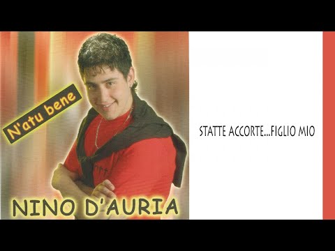 Nino D'auria Ft. Cinzia Oscar - Statte accorte...figlio mio