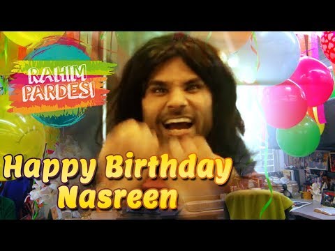Happy Birthday Nasreen, Wish You Best Of Luck , | Rahim Pardesi | Talk Shows Central