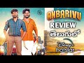 Anbarivu Movie Review