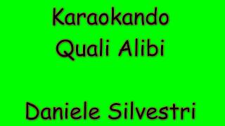 Karaoke Italiano - Quali Alibi - Daniele Silvestri ( Testo )