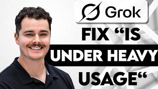 How To Fix Grok Is Under Heavy Usage Right Now [2026 Guide]