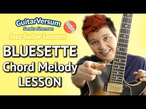 BLUESETTE - Chord Melody Jazz Guitar LESSON - Major Blues in 3/4