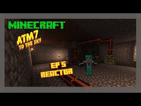 ATM 7 to the Sky [ EP 5] Reaktor Bauen