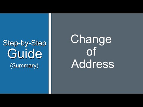 Change of Address Tutorial Summary