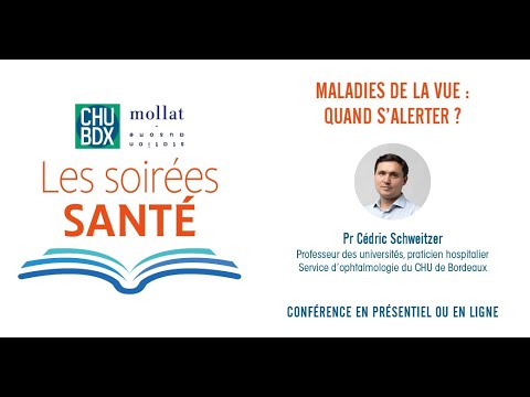 Soirée Santé - Maladies de la vue : quand s'alerter ?