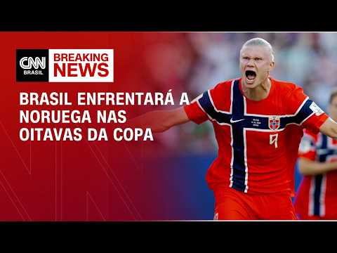 Copa do Mundo: Brasil enfrentará a Noruega nas oitavas de final | CNN 360°