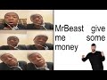 Mr Beast Give Me Some Money Original Full Version Lyrics
