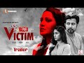Victim | Trailer | Aupee Karim | Afran Nisho | Safa Kabir | Ashfaque Nipun | Upcoming Telefilm 2020