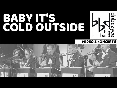 Baby It's Cold Outside - Big Band Dobczyce - live in Rotunda, Kraków 20.01.2013