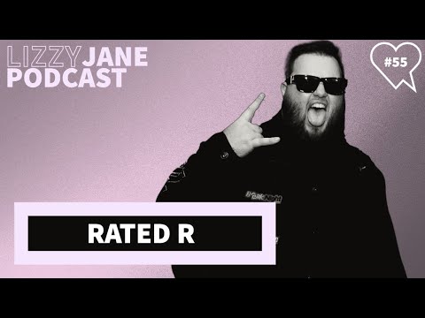 Lizzy Jane Podcast #55 - Rated R