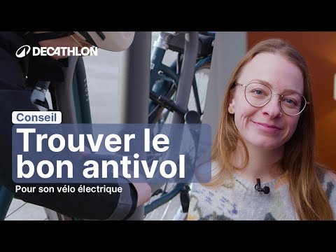 CONSEIL - Quel Antivol pour votre vélo électrique ? 🔐 | Decathlon