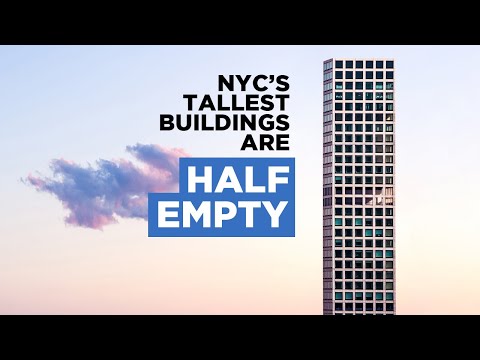 Here's Why New York City's New Supertall Skyscrapers Are Half Empty