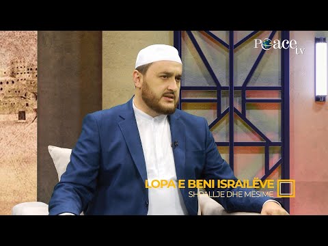 Shpallje dhe mësime | 02. Lopa e beni israilëve - Gentian Mara