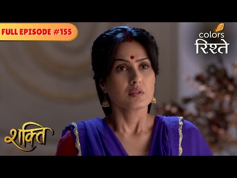 Surbhi in a tough spot! | Shakti | Full Episode 155 | Colors Rishtey