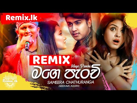 Mage Panchi Live Style Mix - Sameera Chathuranga ft Dj Dumidu