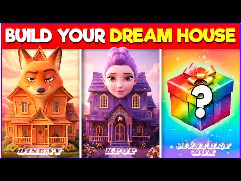 Would You Rather...? Build Your Dream House 🏠 (Disney vs KPOP vs Mystery) !!