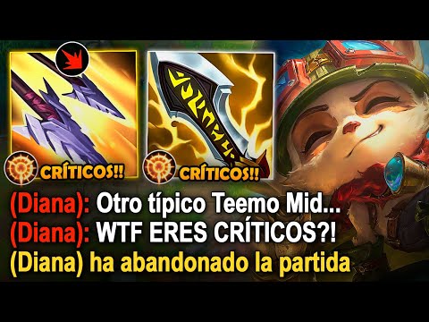 Teemo pero 100% críticos y cada básico derrite la vida del rival