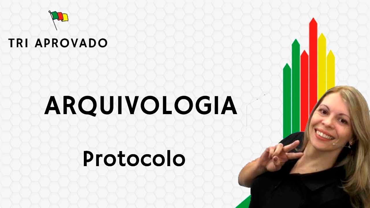 Aula de Arquivologia - Protocolo