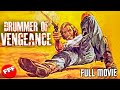 DRUMMER OF VENGEANCE | Full WESTERN ACTION Movie HD