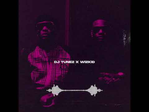 DJ Tunez - Cool Me Down (Audio) ft. Wizkid