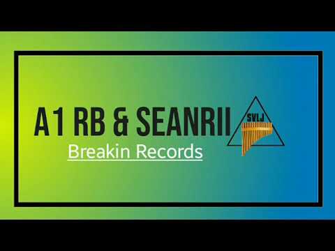 A1 RB x Seanrii (Official music) Breakin Records