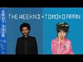 【Mashup】The Weeknd × Tomoko Aran(亜蘭知子)(Out of Time/Midnight Pretenders)