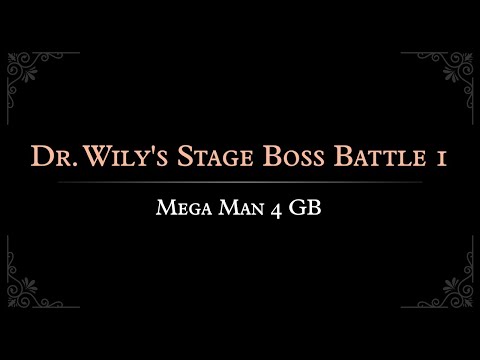 Mega Man 4 GB: Dr. Wily's Stage Boss Battle 1 Arrangement