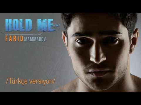 Ferid Memmedov  Hold Me  Türkçe