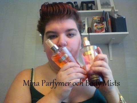 Mina parfymer och bodymists