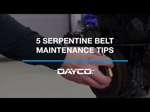 Dayco - Serpentine Belt Maintenance Tips